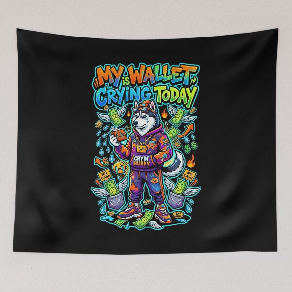 Item preview, Husky My Wallet Is Crying Today Streetwear Typography Art designed and sold by Tong4130.
