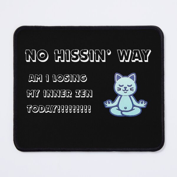 Item preview, No way losing inner zen cat funny meme designed and sold by Imemewell.