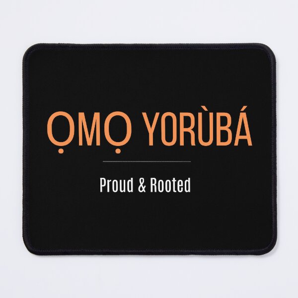 Item preview, Ọmọ Yorùbá Proud and Rooted Yoruba Culture African Heritage Gift designed and sold by Olaide_Alara.