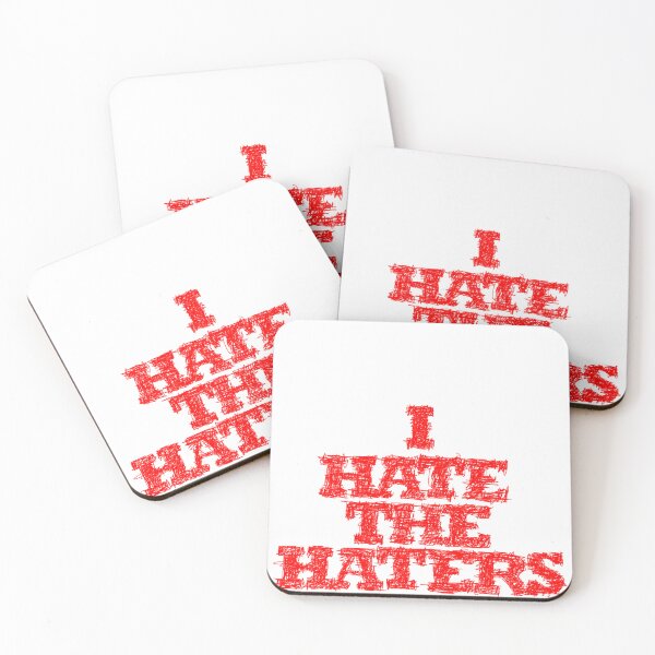 Item preview, I hate the haters designed and sold by BeJahMan.