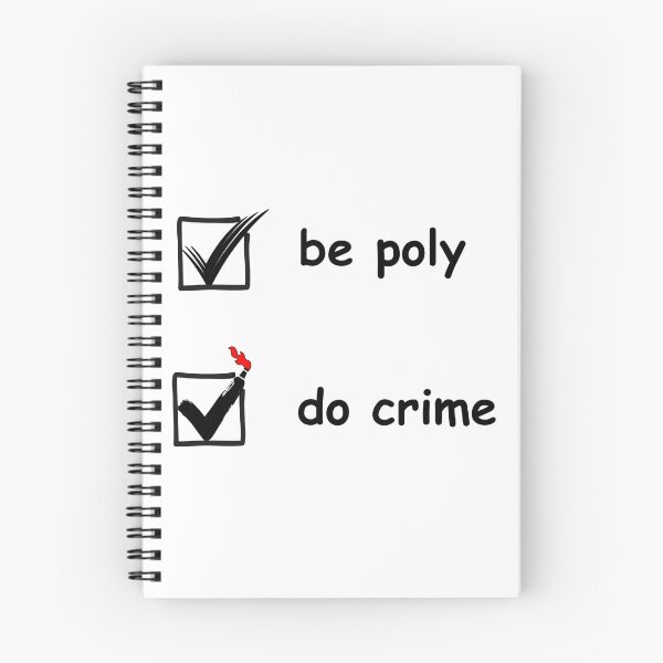 Item preview, Be Poly Do Crime (Red Flame) designed and sold by no-blueprint.