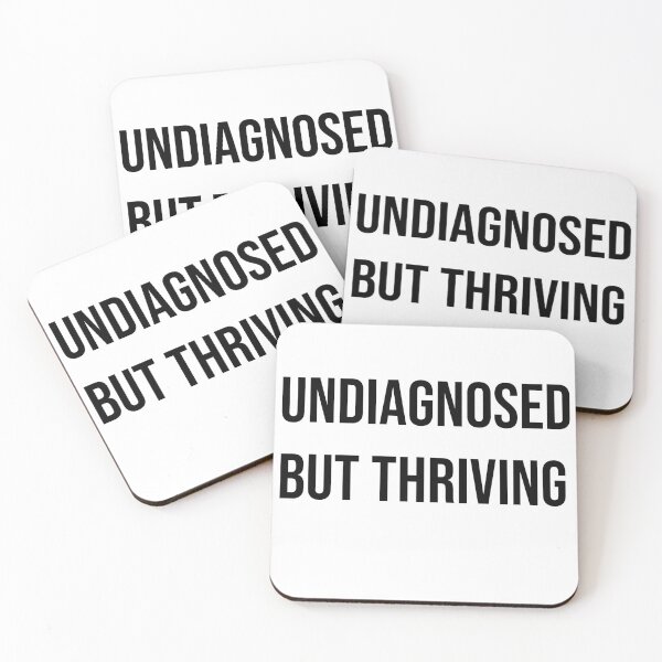Item preview, Undiagnosed but Thriving – Motivational Mental Health Humor, Self Growth Positive Vibes designed and sold by Creations by lyne.