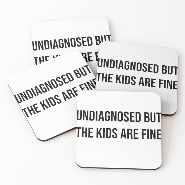 Item preview, Undiagnosed but the Kids Are Fine – Funny Dad Humor, Real Life Fatherhood, Relatable Parenting Quote designed and sold by Creations by lyne.