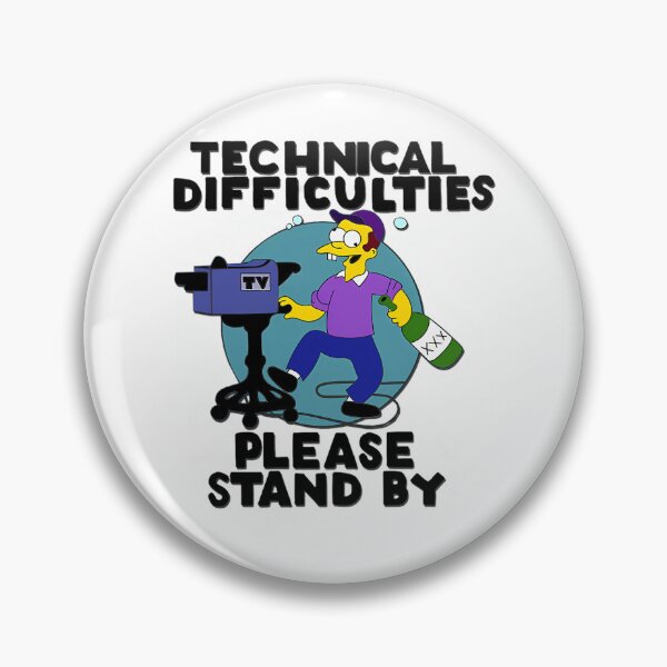Item preview, Technical Difficulties - Please Stand By designed and sold by MarwanRTX.