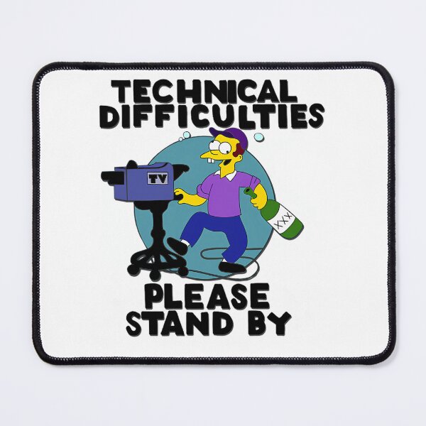 Item preview, Technical Difficulties - Please Stand By designed and sold by MarwanRTX.