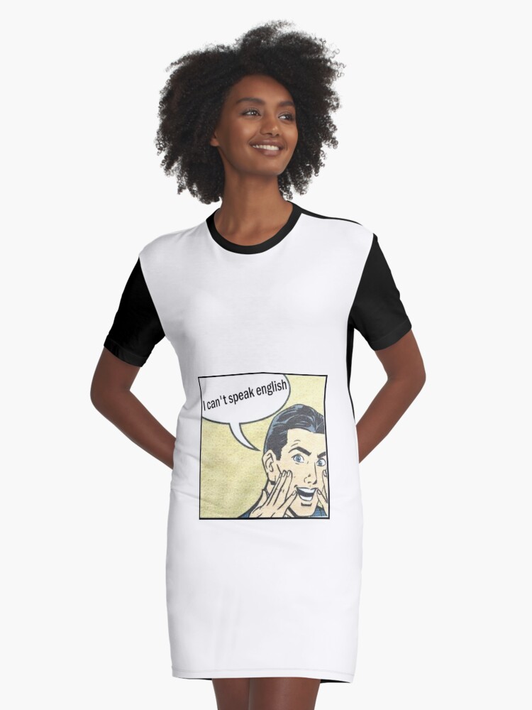 I Can T Speak English Cartoon Man Graphic T Shirt Dress By Cantspeakengl Redbubble