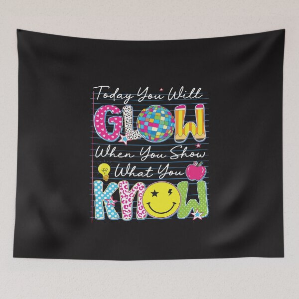 Item preview, You Know It Now Show It Test Day Teacher Motivation designed and sold by kiralynstration.