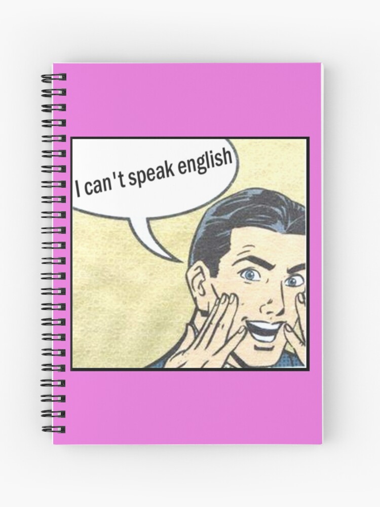 I Can T Speak English Cartoon Man Spiral Notebook By