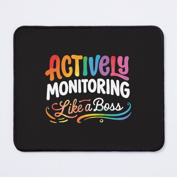 Item preview, Actively Monitoring Like a Boss Teacher Testing Day Funny designed and sold by kiralynstration.