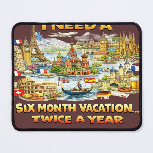 Item preview, I Need a Six Month Vacation Twice a Year – Funny Travel Quote T-Shirt, Europe Landmarks Illustration, Wanderlust Design designed and sold by Sushikidsntoddlers.