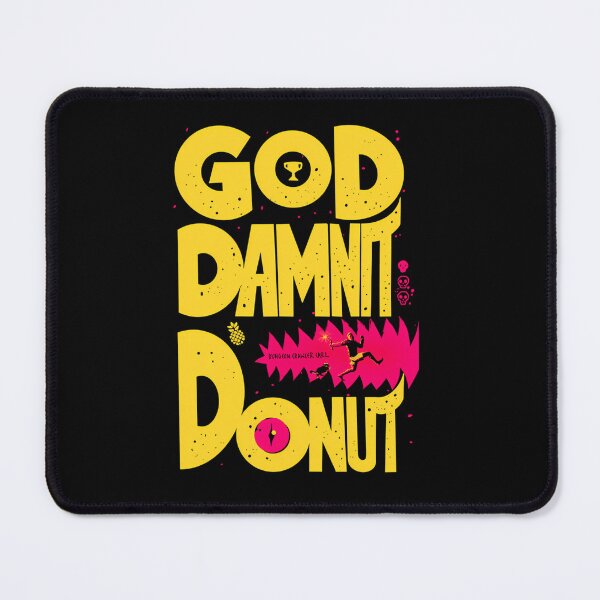 Item preview, Dungeon Crawler Carl God Damnit Donut designed and sold by Agung Wiratno.