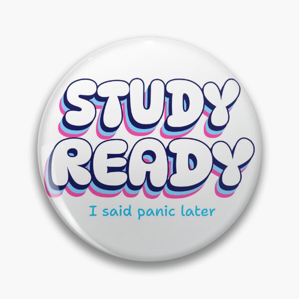 Item preview, Study ready, I said panic later designed and sold by GlimmerAura.