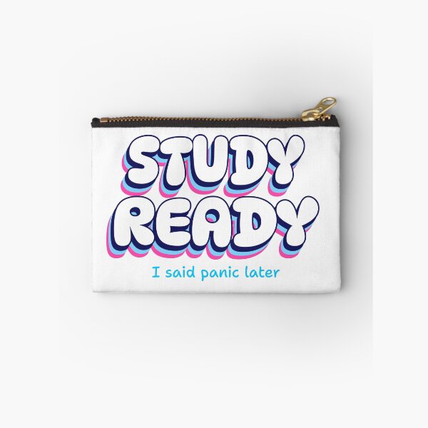 Item preview, Study ready, I said panic later designed and sold by GlimmerAura.