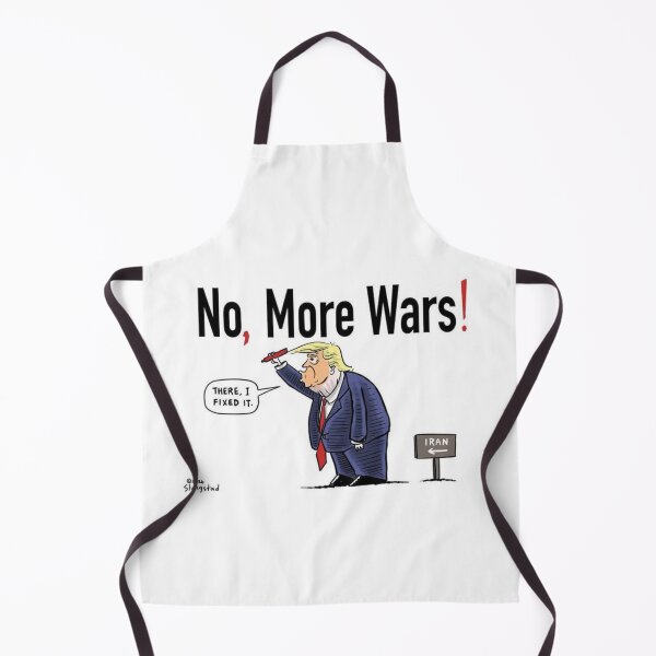 Item preview, Trump No! More Wars? – There I Fixed It, Iran Cartoon  designed and sold by Hotgirldeel.