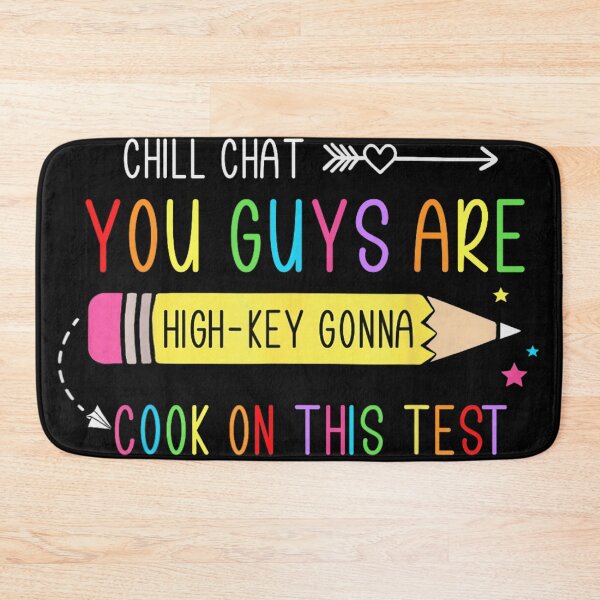 Item preview, High Key Gonna Cook On This Test Funny Gen Z Slang Teacher designed and sold by MassonCalepon.