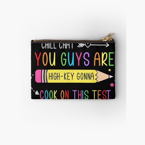 Item preview, High Key Gonna Cook On This Test Funny Gen Z Slang Teacher designed and sold by MassonCalepon.