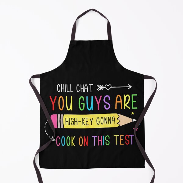 Item preview, High Key Gonna Cook On This Test Funny Gen Z Slang Teacher designed and sold by MassonCalepon.
