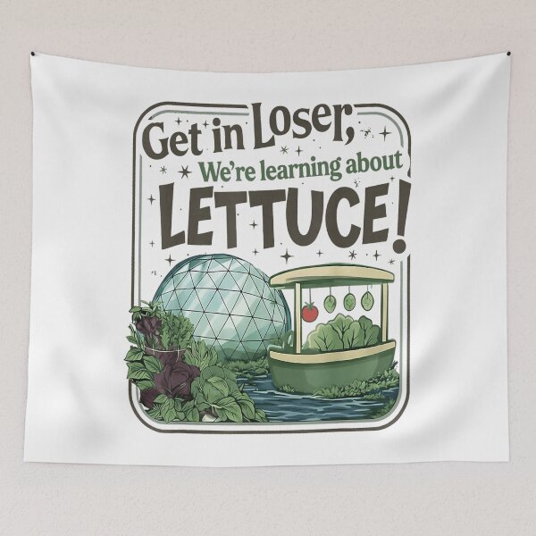 Item preview, Get In Loser We're Learning About Lettuce - Funny Gardening designed and sold by Creative Spark.