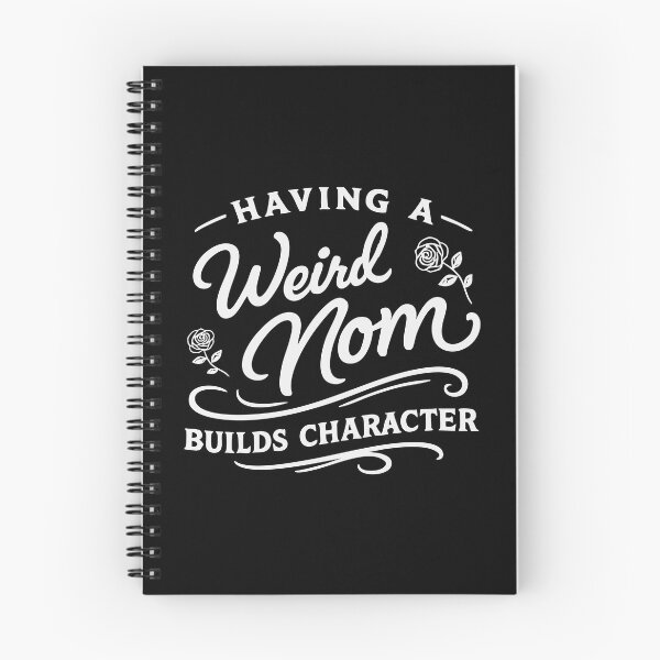 Item preview, Having a weird mom builds character,funny mom designed and sold by CloudyPress.