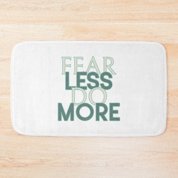 Item preview, Fear Less Do More designed and sold by GlimmerAura.