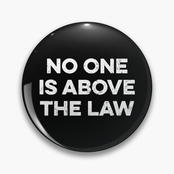 Item preview, No One Is Above The Law designed and sold by maurrathania.