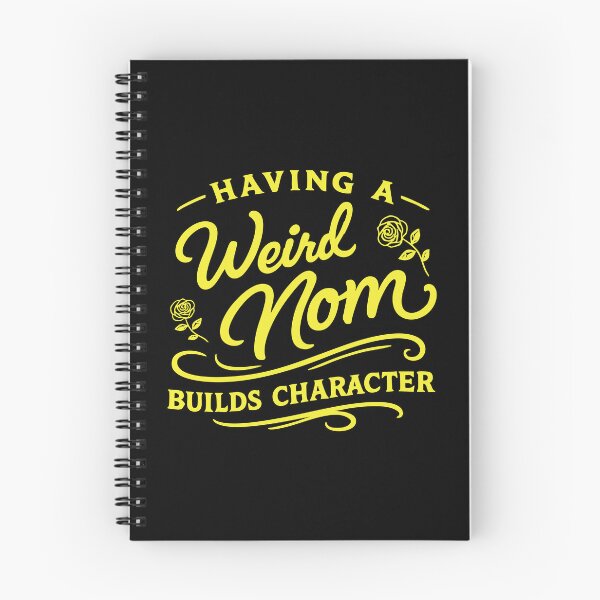 Item preview, Having a weird mom builds character,funny mom designed and sold by CloudyPress.