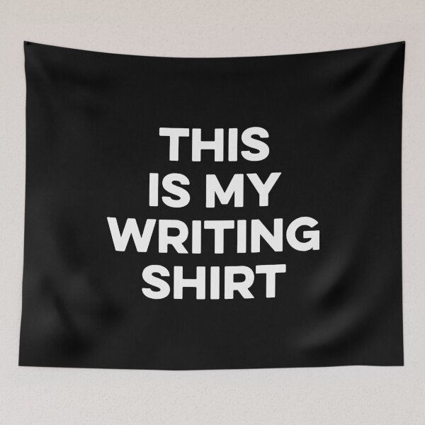 Item preview, This is My Writing Shirt designed and sold by maurrathania.