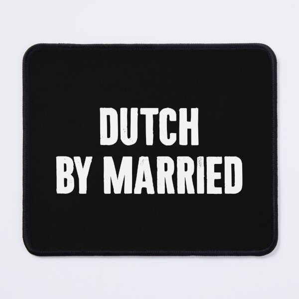 Item preview, Dutch By Married - Dutch Couple Funny Gift designed and sold by asyanavirgifa.