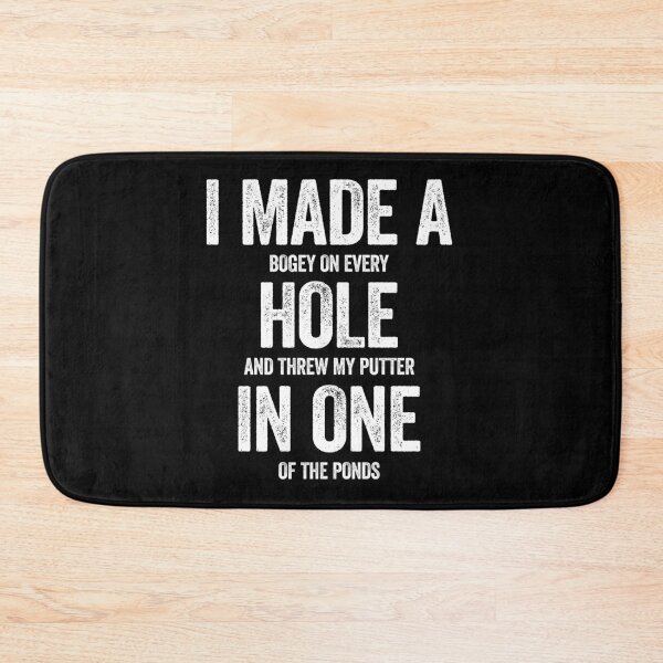 Item preview, I Made A Hole In One - Funny Golf Saying designed and sold by asyanavirgifa.