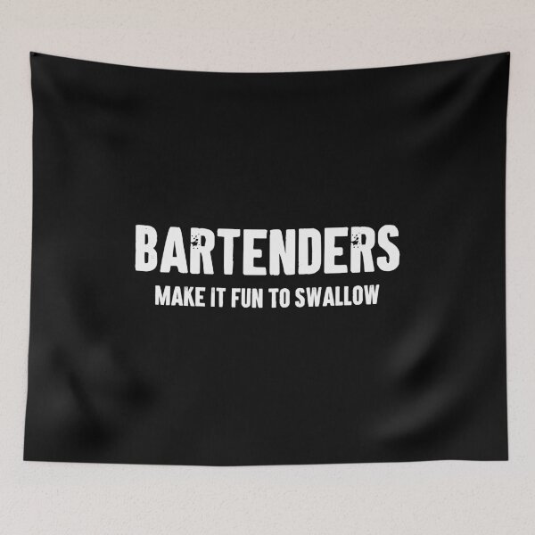 Item preview, Bartenders Make It Fun To Swallow - Funny Bartending designed and sold by asyanavirgifa.