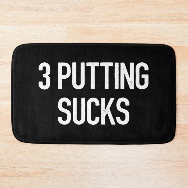 Item preview, 3 Putting Sucks - Funny Golf designed and sold by asyanavirgifa.
