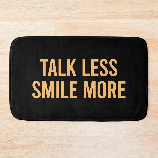 Item preview, Talk Less Smile More designed and sold by miftareihanny.