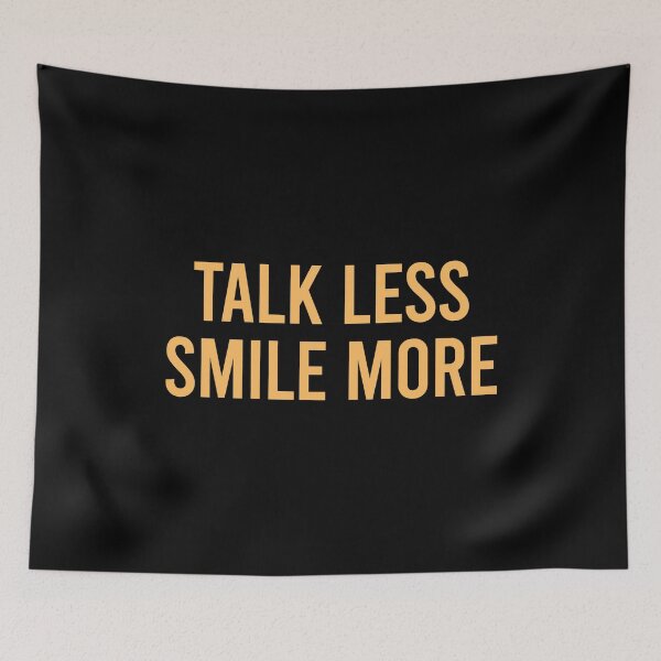 Item preview, Talk Less Smile More designed and sold by miftareihanny.