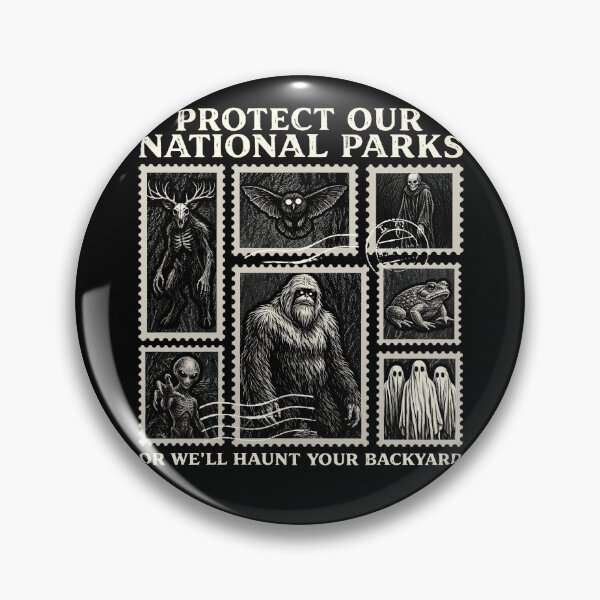 Item preview, Protect Our National Parks or We'll Haunt Your Backyard designed and sold by will freed18.