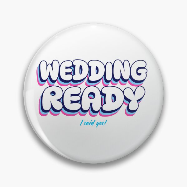 Item preview, Wedding ready, I said yes! designed and sold by GlimmerAura.