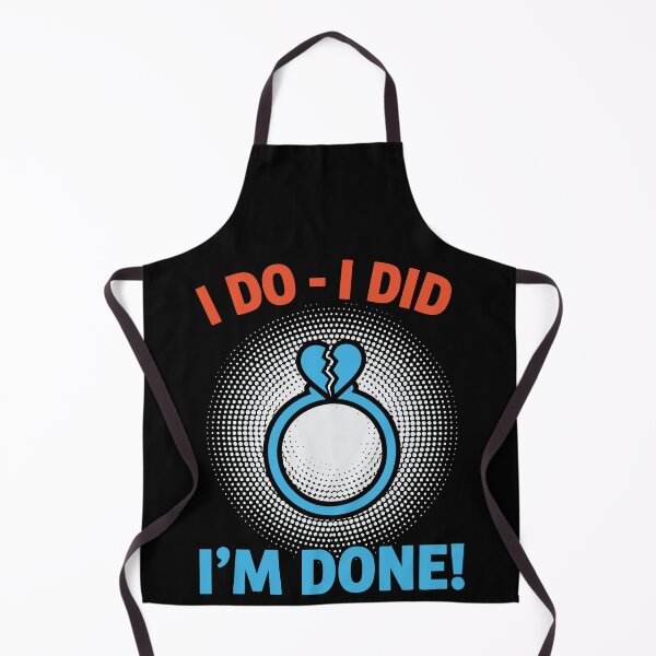 Item preview, Divorce I Do I Did Im Done Finally Divorced designed and sold by LuminOrb.