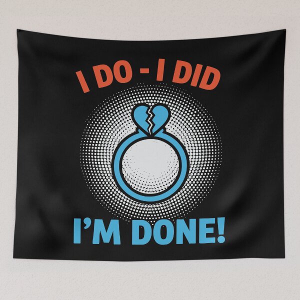 Item preview, Divorce I Do I Did Im Done Finally Divorced designed and sold by LuminOrb.