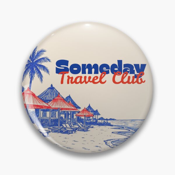 Item preview, Someday Travel Club Beach Club designed and sold by SunshineSales.