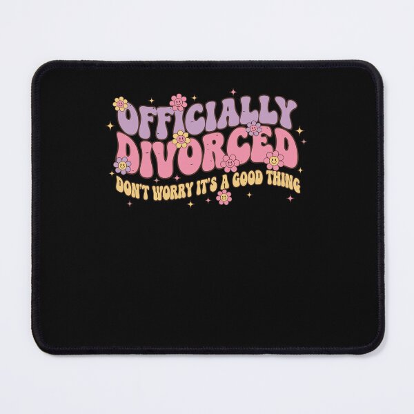 Item preview, Divorce Officially Divorced Dont Worry Its A Good designed and sold by LuminOrb.
