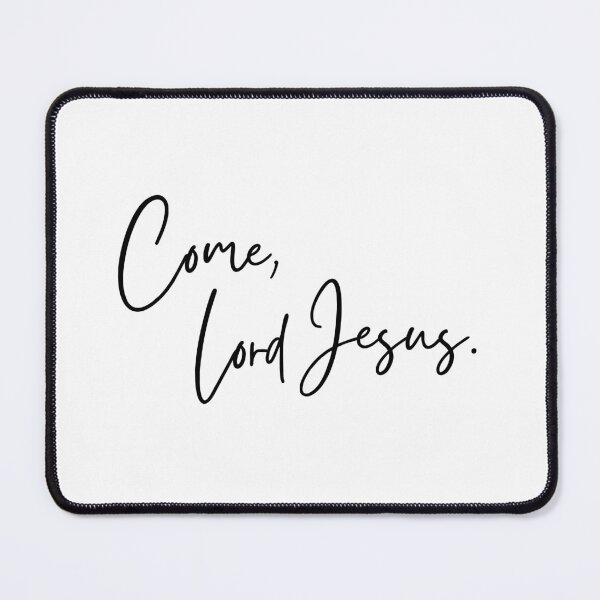 Item preview, Come, Lord Jesus. designed and sold by Beautiful Inheritance.
