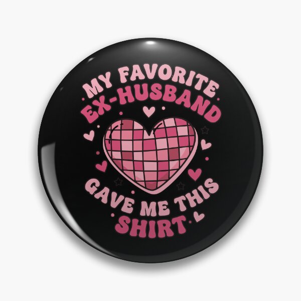 Item preview, Divorce My Favorite Ex Husband Gave Me This designed and sold by LuminOrb.