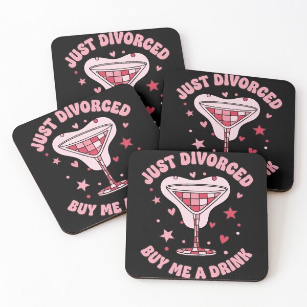 Item preview, Divorce Just Divorced Buy Me A Drink finally designed and sold by LuminOrb.