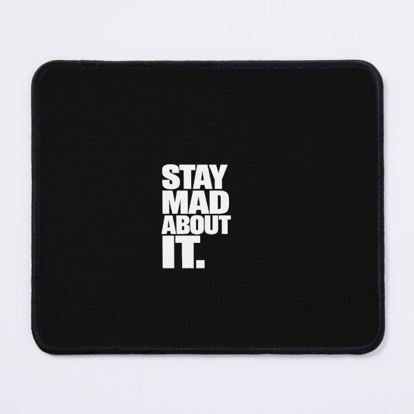 Item preview, Stay Mad About It T-Shirt | Savage Attitude Quote | Dark Humor Typography designed and sold by Restless Mortal.