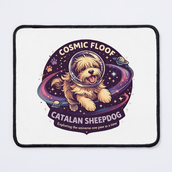 Item preview, Cosmic floof- Catalan Sheepdog, exploring the universe one paw at a time designed and sold by trendie-tees.