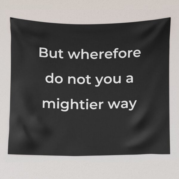 Item preview, "But wherefore do not you a mightier way" - print white designed and sold by ariksworld.