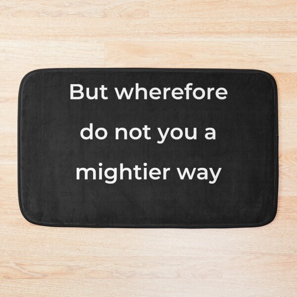 Item preview, "But wherefore do not you a mightier way" - print white designed and sold by ariksworld.