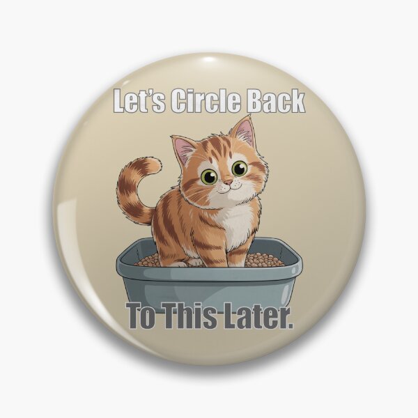 Item preview, Let’s Circle Back - Corporate Speak Sarcastic Cat Design designed and sold by 3MillsDesign.