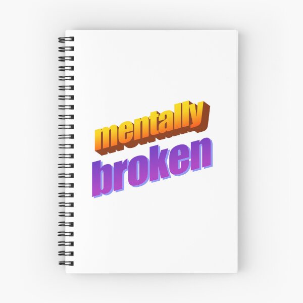 Item preview, mentally broken Wordart designed and sold by WorddArtt.