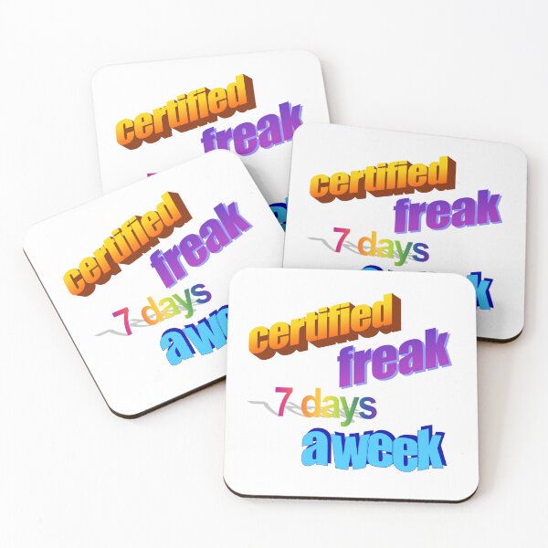 Item preview, certified freak 7 days a week Wordart designed and sold by WorddArtt.