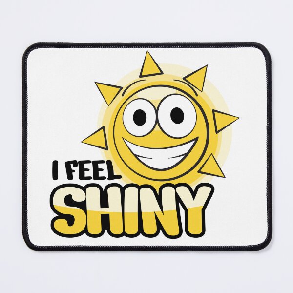 Item preview, I Feel Shiny – Minimal Sun Mood Design designed and sold by MomAndMetrics.
